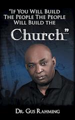 If You Build The People The People Will Build The Church