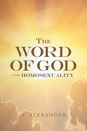 The Word of God and Homosexuality