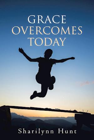 Grace Overcomes Today