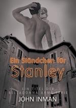 Ein Ständchen Für Stanley
