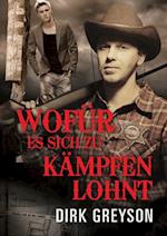 Wofür es sich zu kämpfen lohnt