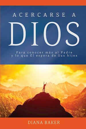 Acercarse a Dios