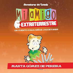 Mi amigo extraterrestre