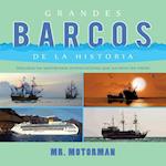 Grandes Barcos de la Historia