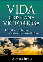 Vida Cristiana Victoriosa
