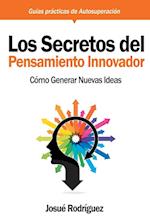 Los Secretos Del Pensamiento Innovador