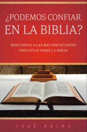 ¿Podemos Confiar en la Biblia?