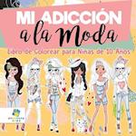 Mi Adicción a la Moda