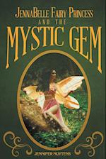 JennaBelle Fairy Princess and The Mystic Gem