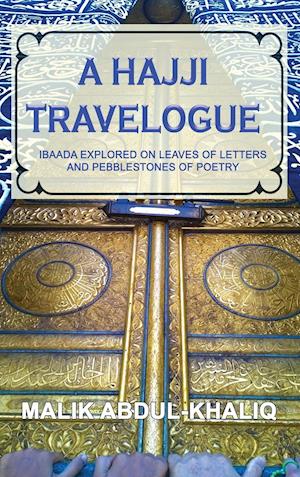 A HAJJI TRAVELOGUE