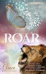 Released To ROAR