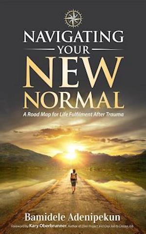 Navigating Your New Normal