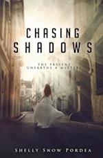 Chasing Shadows 