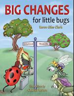 Big Changes for Little Bugs