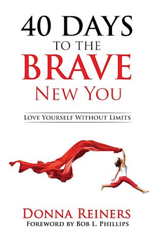 40 Days to the Brave New You