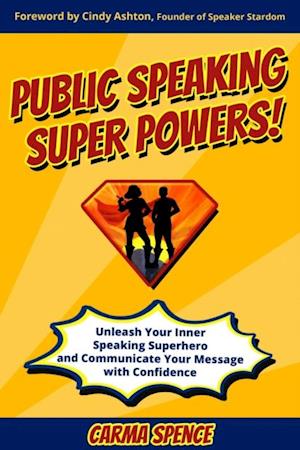 Public Speaking Super Powers