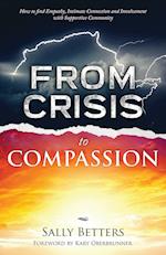 From Crisis to Compassion