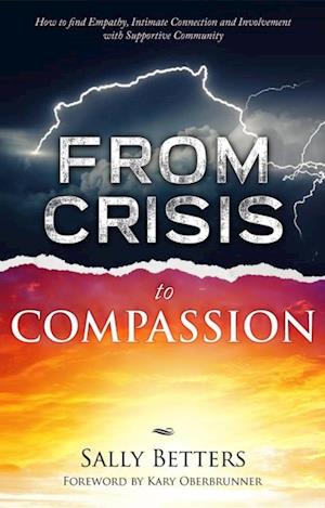 From Crisis to Compassiion