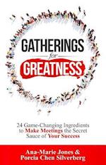 Gatherings for Greatness