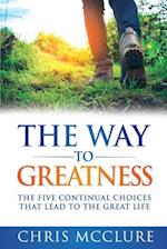 The Way To Greatness