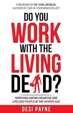 Do You Work with the Living Dead?