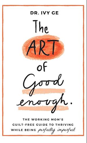 The Art of Good Enough