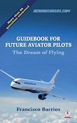 Guidebook for Future Aviator Pilots