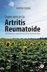 Cmo vencer la Artritis Reumatoide