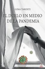 El duelo en medio de la pandemia