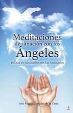 Meditaciones de sanación con los Ángeles