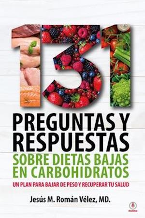 131 preguntas y respuestas sobre dietas bajas en carbohidratos