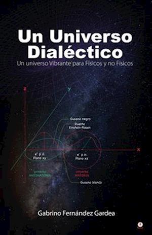 Un Universo Dialéctico