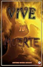 Vive tu muerte