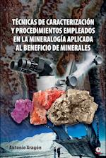 Técnicas de caracterización y procedimientos empleados en la mineralogía aplicada al beneficio de minerales