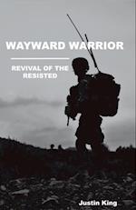 Wayward Warrior