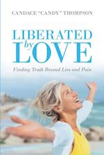 Liberated by Love