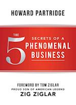 5 Secrets of a Phenomenal Business 