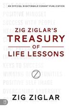 Zig Ziglar's Treasury of Life Lessons