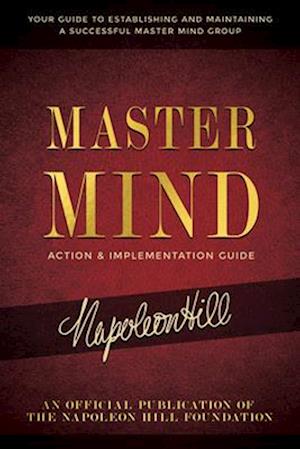 Master Mind Action & Implementation Guide