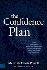 The Confidence Plan: A Guided Journal: Discover Your Confidence, Learn to Trust Yourself Deeply, and Step Out Boldly Into a Happier, More Fulfilled an