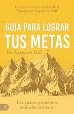 Guía Para Lograr Tus Metas de Napoleon Hill