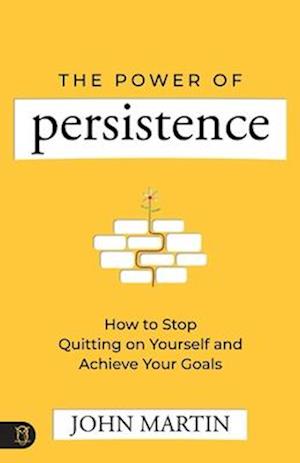 The Power of Persistence