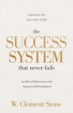 The Success System That Never Fails