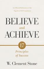 W. Clement Stone's Believe and Achieve