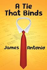 A Tie That Binds