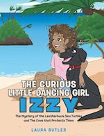 The Curious Little Dancing Girl Izzy