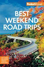 Fodor's Best Weekend Road Trips