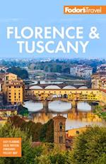 Fodor's Florence & Tuscany : with Assisi & the Best of Umbria 
