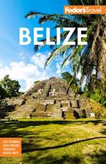Fodor's Belize : with a Side Trip to Guatemala 