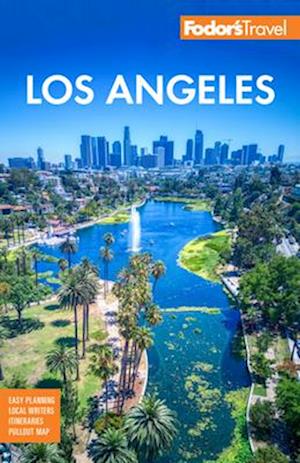 Fodor's Los Angeles : with Disneyland & Orange County